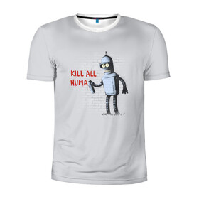 Мужская футболка 3D спортивная с принтом Bender - Kill all human в Кировске, 100% полиэстер с улучшенными характеристиками | приталенный силуэт, круглая горловина, широкие плечи, сужается к линии бедра | bender | fry | futurama | planet express | бендер | гипножаба | зойдберг | лила | фрай | футурама