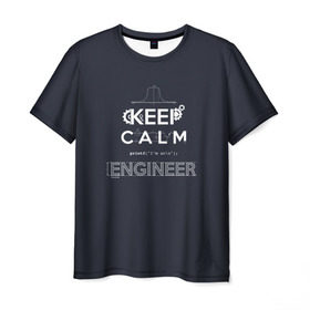 Мужская футболка 3D с принтом Keep Calm Engineer в Кировске, 100% полиэфир | прямой крой, круглый вырез горловины, длина до линии бедер | admin | administrator | calm | code | coder | coding | engineer | job | keep | programmer | администратор | айти | инженер | код | кодинг | программа | программист | профессия | сисадмин
