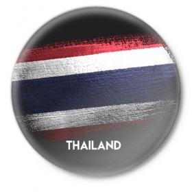 Значок с принтом Тайланд(Thailand) в Кировске,  металл | круглая форма, металлическая застежка в виде булавки | thailand | urban | город | мир | путешествие | символика | страны | таиланд | флаг