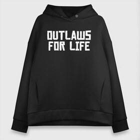 Женское худи Oversize хлопок с принтом Outlaws for life RDR2 в Кировске, френч-терри — 70% хлопок, 30% полиэстер. Мягкий теплый начес внутри —100% хлопок | боковые карманы, эластичные манжеты и нижняя кромка, капюшон на магнитной кнопке | arthur morgan | rdr | rdr2 | red dead redemption | red dead redemption 2 | артур морган | рдр | рдр2