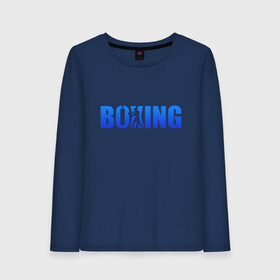 Женский лонгслив хлопок с принтом Boxing blue ring в Кировске, 100% хлопок |  | boxing | бокс | спорт