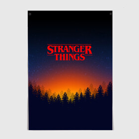 Постер с принтом STRANGER THINGS в Кировске, 100% бумага
 | бумага, плотность 150 мг. Матовая, но за счет высокого коэффициента гладкости имеет небольшой блеск и дает на свету блики, но в отличии от глянцевой бумаги не покрыта лаком | Тематика изображения на принте: 011 | eleven | friends don t lie | netflix | stranger things | демогоргон | нетфликс | одиннадцатая | очень странные дела | сериалы