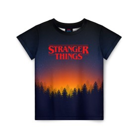 Детская футболка 3D с принтом STRANGER THINGS в Кировске, 100% гипоаллергенный полиэфир | прямой крой, круглый вырез горловины, длина до линии бедер, чуть спущенное плечо, ткань немного тянется | 011 | eleven | friends don t lie | netflix | stranger things | демогоргон | нетфликс | одиннадцатая | очень странные дела | сериалы