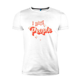 Мужская футболка премиум с принтом I Hate People в Кировске, 92% хлопок, 8% лайкра | приталенный силуэт, круглый вырез ворота, длина до линии бедра, короткий рукав | art | pin | pop | retro | арт | людей | люди | ненавижу | ненависть | пин | поп | ретро
