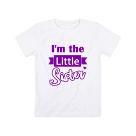 Детская футболка хлопок с принтом Little Sister в Кировске, 100% хлопок | круглый вырез горловины, полуприлегающий силуэт, длина до линии бедер | 