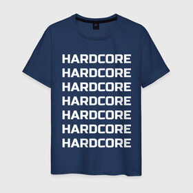 Мужская футболка хлопок с принтом HARDCORE в Кировске, 100% хлопок | прямой крой, круглый вырез горловины, длина до линии бедер, слегка спущенное плечо. | 