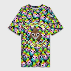 Платье-футболка 3D с принтом Be yourself в Кировске,  |  | be natural | emoji | poop | будь собой | паттрен | радуга | радужная | смайлик | толпа | эмоджи | эмодзи