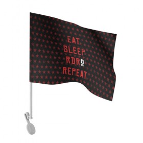 Флаг для автомобиля с принтом Eat Sleep RDR2 Repeat в Кировске, 100% полиэстер | Размер: 30*21 см | dead | die | eat | flag | game | games | gta | rdr | rdr2 | red | redemption | repeat | rockstar | sleep | sun | western | вестерн | выкуп | гта | дикий | запад | игра | игры | красный | мертвый | рдр | рдр2 | рокстар | солнце