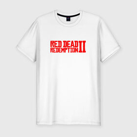 Мужская футболка премиум с принтом Red Dead Redemption 2 в Кировске, 92% хлопок, 8% лайкра | приталенный силуэт, круглый вырез ворота, длина до линии бедра, короткий рукав | game | logo | rdr2 | red dead redemption 2 | rockstar studios | игры | логотип
