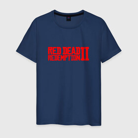 Мужская футболка хлопок с принтом Red Dead Redemption 2 в Кировске, 100% хлопок | прямой крой, круглый вырез горловины, длина до линии бедер, слегка спущенное плечо. | game | logo | rdr2 | red dead redemption 2 | rockstar studios | игры | логотип