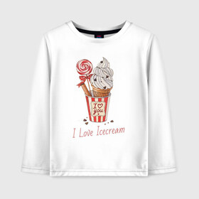 Детский лонгслив хлопок с принтом I Love Icecream в Кировске, 100% хлопок | круглый вырез горловины, полуприлегающий силуэт, длина до линии бедер | icecream | любовь | мороженое | сладость