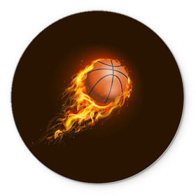 Коврик круглый с принтом Баскетбол в Кировске, резина и полиэстер | круглая форма, изображение наносится на всю лицевую часть | Тематика изображения на принте: баскетбол | мяч | огонь