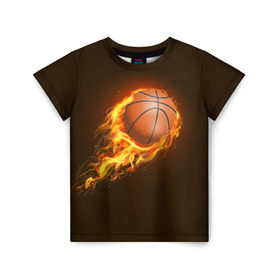 Детская футболка 3D с принтом Баскетбол в Кировске, 100% гипоаллергенный полиэфир | прямой крой, круглый вырез горловины, длина до линии бедер, чуть спущенное плечо, ткань немного тянется | Тематика изображения на принте: баскетбол | мяч | огонь