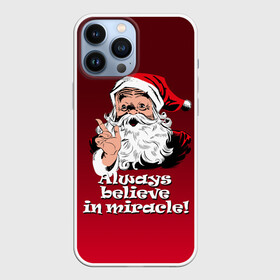 Чехол для iPhone 13 Pro Max с принтом Всегда верь в чудо в Кировске,  |  | creative | design | holiday | merry christmas | russia | style | дизайн | креатив | новый год | праздник | рождество | россия | чудо