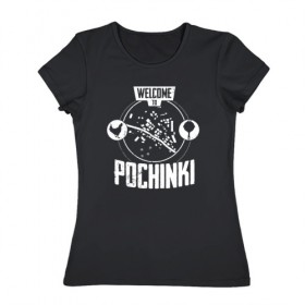 Женская футболка хлопок с принтом Welcome to Pochinki в Кировске, 100% хлопок | прямой крой, круглый вырез горловины, длина до линии бедер, слегка спущенное плечо | 