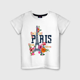 Детская футболка хлопок с принтом Salut PARIS в Кировске, 100% хлопок | круглый вырез горловины, полуприлегающий силуэт, длина до линии бедер | Тематика изображения на принте: paris | башня | париж | салют | франция | французская | цветочки | цветы | эйфелева башня | эйфелевая башня