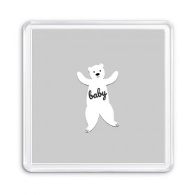 Магнит 55*55 с принтом Baby Bear в Кировске, Пластик | Размер: 65*65 мм; Размер печати: 55*55 мм | Тематика изображения на принте: 