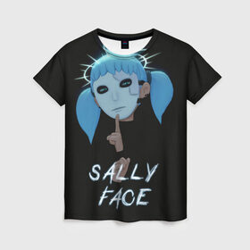 Женская футболка 3D с принтом Sally Face (6) в Кировске, 100% полиэфир ( синтетическое хлопкоподобное полотно) | прямой крой, круглый вырез горловины, длина до линии бедер | face | fisher | larry johnson | mask | sally | sally face | sally fisher | демоны | духи | маска | призраки | салли | салли фейс | салли фишер | фейс