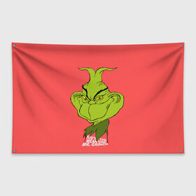 Флаг-баннер с принтом Mr. Grinch в Кировске, 100% полиэстер | размер 67 х 109 см, плотность ткани — 95 г/м2; по краям флага есть четыре люверса для крепления | grinch | гринч | новый год | рождество