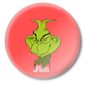Значок с принтом Mr. Grinch в Кировске,  металл | круглая форма, металлическая застежка в виде булавки | grinch | гринч | новый год | рождество