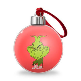 Ёлочный шар с принтом Mr. Grinch в Кировске, Пластик | Диаметр: 77 мм | Тематика изображения на принте: grinch | гринч | новый год | рождество