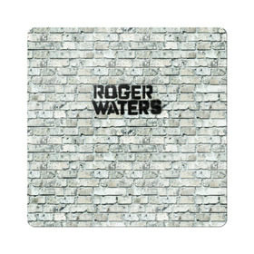 Магнит виниловый Квадрат с принтом Roger Waters. The Wall в Кировске, полимерный материал с магнитным слоем | размер 9*9 см, закругленные углы | pink floyd | roger waters | джордж уотерс | композитор | певец | поэт