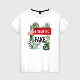 Женская футболка хлопок с принтом Fake в Кировске, 100% хлопок | прямой крой, круглый вырез горловины, длина до линии бедер, слегка спущенное плечо | fake | надпись | подделка | растения | тропики