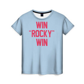 Женская футболка 3D с принтом Win Rocky win в Кировске, 100% полиэфир ( синтетическое хлопкоподобное полотно) | прямой крой, круглый вырез горловины, длина до линии бедер | rocky | бокс | кино | рокки | сильвестр | спорт | сталлоне | фильм