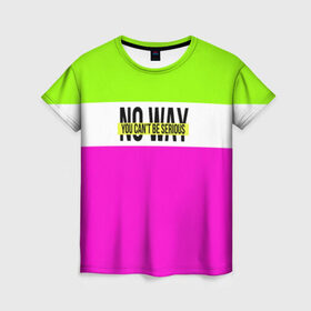 Женская футболка 3D с принтом Serious зелено-розовый в Кировске, 100% полиэфир ( синтетическое хлопкоподобное полотно) | прямой крой, круглый вырез горловины, длина до линии бедер | кислотные костюмы | кислотные цвета | неон | флуоресцентные принты