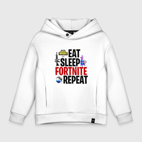 Детское худи Oversize хлопок с принтом Eat Sleep Fortnite Repeat в Кировске, френч-терри — 70% хлопок, 30% полиэстер. Мягкий теплый начес внутри —100% хлопок | боковые карманы, эластичные манжеты и нижняя кромка, капюшон на магнитной кнопке | Тематика изображения на принте: 