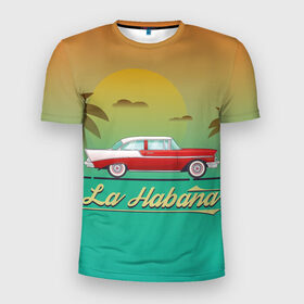 Мужская футболка 3D спортивная с принтом La Habana в Кировске, 100% полиэстер с улучшенными характеристиками | приталенный силуэт, круглая горловина, широкие плечи, сужается к линии бедра | american | car | cuba | habana | taxi | travel