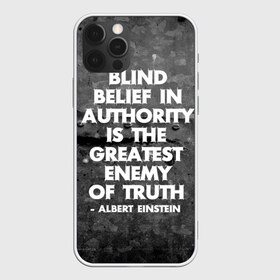 Чехол для iPhone 12 Pro Max с принтом Альберт Эйнштейн Цитата в Кировске, Силикон |  | albert | authority | belief | belive | blind | einshtein | enemy | frase | maths | thuth | авторитет | альберт | вера | враг | наука | правда | правды | слепая | фраза | цитата | эйнштейн