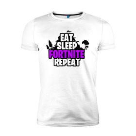 Мужская футболка премиум с принтом Eat Sleep Fortnite Repeat в Кировске, 92% хлопок, 8% лайкра | приталенный силуэт, круглый вырез ворота, длина до линии бедра, короткий рукав | eat | fortnite | game | gamer | repeat | sleep | twitch | игра | игрок | твич | форнайт | фортнайт