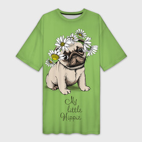 Платье-футболка 3D с принтом My little hippie в Кировске,  |  | Тематика изображения на принте: breed | dog | hippie | kid | little | my | pug | puppy | wreath | венок | графика | зелёный | картинка | красивый | крутой | лучший | маленький | малыш | мода | модный | мой | молодёжная | мопс | порода | рисунок | ромашки | собака