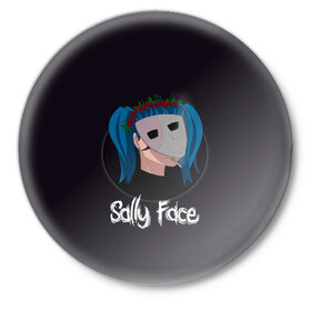 Значок с принтом Sally Face в Кировске,  металл | круглая форма, металлическая застежка в виде булавки | Тематика изображения на принте: 
