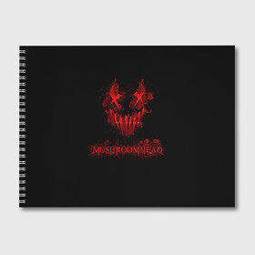 Альбом для рисования с принтом Mushroomhead в Кировске, 100% бумага
 | матовая бумага, плотность 200 мг. | ac dc | disturbed | linkin park | lp | metal | metallica | mushroomhead | music | pop | rap | rock | slipknot | song | метал | музыка | рок