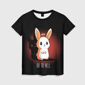 Женская футболка 3D с принтом Go to hell в Кировске, 100% полиэфир ( синтетическое хлопкоподобное полотно) | прямой крой, круглый вырез горловины, длина до линии бедер | ад | ангел | дьявол | зайчик | заяц | нимб | рожки | тень | ушки
