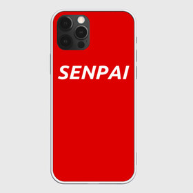 Чехол для iPhone 12 Pro Max с принтом SENPAI в Кировске, Силикон |  | ahegao | anime | kawai | kowai | oppai | otaku | senpai | sugoi | waifu | weeaboo | yandere | аниме | ахегао | вайфу | виабу | каваи | ковай | культура | отаку | сенпай | сугои | тренд | яндере