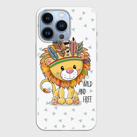 Чехол для iPhone 13 Pro с принтом Wild and free. lion. в Кировске,  |  | Тематика изображения на принте: animal | free | ki | lion | predator | toy | wild | белый | воин | грива | детский | дикий | животное | игрушка | индеец | красивый | лев | львёнок | малыш | милый | надпись | перья | повязка | раскраска | рисунок | свободный