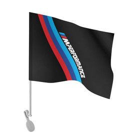 Флаг для автомобиля с принтом BMW M performance в Кировске, 100% полиэстер | Размер: 30*21 см | bmw | bmw m | bmw m performance | bmw m power | bmw performance | автоспорт | бмв | бмв м | машина бмв