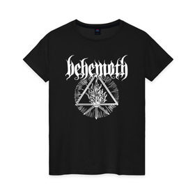 Женская футболка хлопок с принтом Behemoth в Кировске, 100% хлопок | прямой крой, круглый вырез горловины, длина до линии бедер, слегка спущенное плечо | behemoth | black metal | death metal | inferno | nergal | orion | seth | блэк метал | группы | дэт метал | метал | музыка | рок