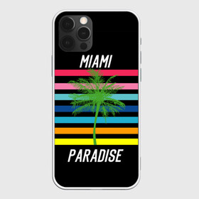 Чехол для iPhone 12 Pro Max с принтом Miami Paradise в Кировске, Силикон |  | america | city | colorful | drawing | grap | miami | palm tree | paradise | recreation | resort | stripes | tree | usa | world | америка | город | графика | дерево | курорт | майами | мировой | надпись | отдых | пальма | полосы | разноцветные | рай | рису