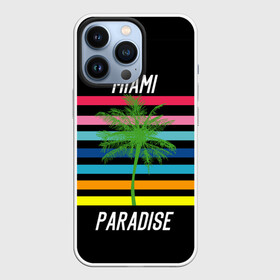 Чехол для iPhone 13 Pro с принтом Miami Paradise в Кировске,  |  | Тематика изображения на принте: america | city | colorful | drawing | grap | miami | palm tree | paradise | recreation | resort | stripes | tree | usa | world | америка | город | графика | дерево | курорт | майами | мировой | надпись | отдых | пальма | полосы | разноцветные | рай | рису