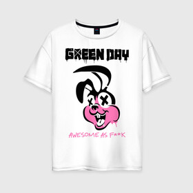 Женская футболка хлопок Oversize с принтом Green Day в Кировске, 100% хлопок | свободный крой, круглый ворот, спущенный рукав, длина до линии бедер
 | green day | greenday | punk | rock | грин дэй | группы | музыка | панк | рок