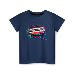 Детская футболка хлопок с принтом Hoonigan (2) в Кировске, 100% хлопок | круглый вырез горловины, полуприлегающий силуэт, длина до линии бедер | hoonigan