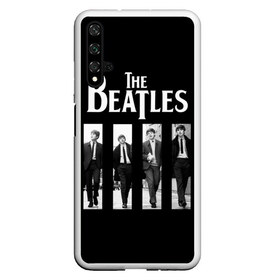 Чехол для Honor 20 с принтом The Beatles в Кировске, Силикон | Область печати: задняя сторона чехла, без боковых панелей | beatles | the beatles | битлз | битлс | битлы | группы | джон леннон | джордж харрисон | легенды | музыка | пол маккартни | ринго старр | рок