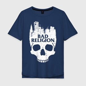 Мужская футболка хлопок Oversize с принтом Bad Religion в Кировске, 100% хлопок | свободный крой, круглый ворот, “спинка” длиннее передней части | Тематика изображения на принте: bad religion | hardcore | punk | группы | музыка | панк | панк рок | рок