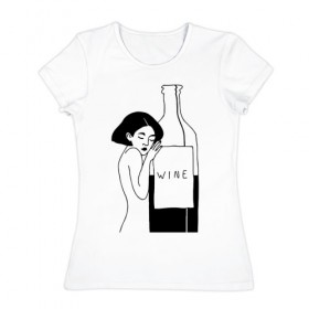 Женская футболка хлопок с принтом Девушка с бутылкой вина в Кировске, 100% хлопок | прямой крой, круглый вырез горловины, длина до линии бедер, слегка спущенное плечо | белое | бутылка | вино | винцо | женщина | красное | обнимает | сухое