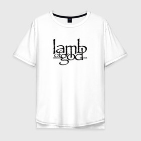 Мужская футболка хлопок Oversize с принтом Lamb Of God в Кировске, 100% хлопок | свободный крой, круглый ворот, “спинка” длиннее передней части | groove thrash | lamb of god | usa