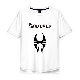 Мужская футболка хлопок Oversize с принтом Soulfly в Кировске, 100% хлопок | свободный крой, круглый ворот, “спинка” длиннее передней части | Тематика изображения на принте: groove thrash | nu | soulfly